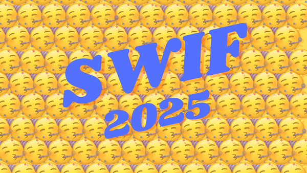 Graphic text "SWIF 2025" over the top of 🥳 emojis